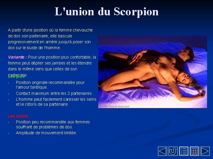 L'union du Scorpion A partir d'une position où la femme chevauche de dos son
