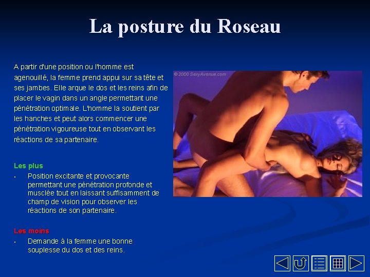 La posture du Roseau A partir d'une position ou l'homme est agenouillé, la femme