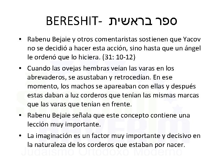 BERESHIT- ספר בראשית • Rabenu Bejaie y otros comentaristas sostienen que Yacov no se