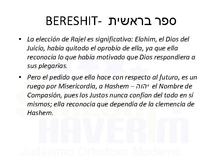 BERESHIT- ספר בראשית • La elección de Rajel es significativa: Elohim, el Dios del