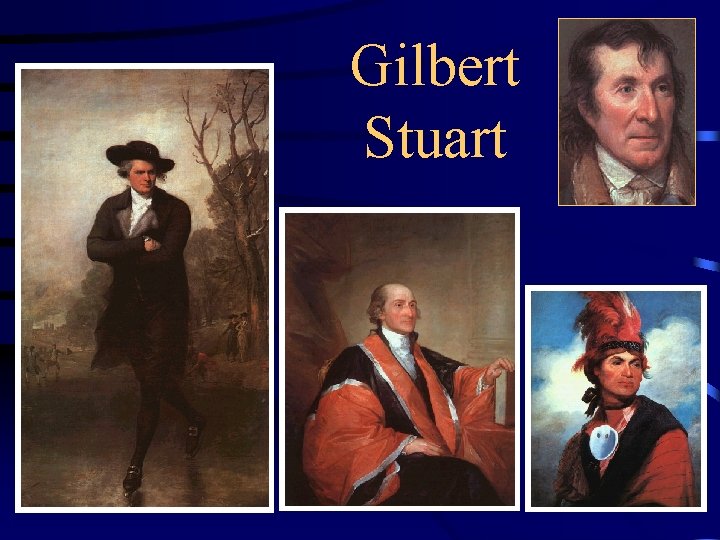 Gilbert Stuart 