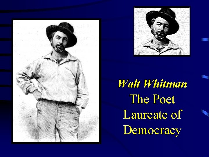 Walt Whitman The Poet Laureate of Democracy 