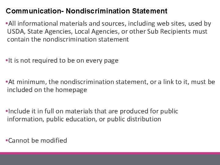 Communication- Nondiscrimination Statement • All informational materials and sources, including web sites, used by