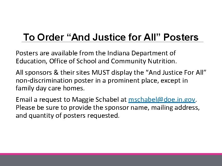 To Order “And Justice for All” Posters are available from the Indiana Department of