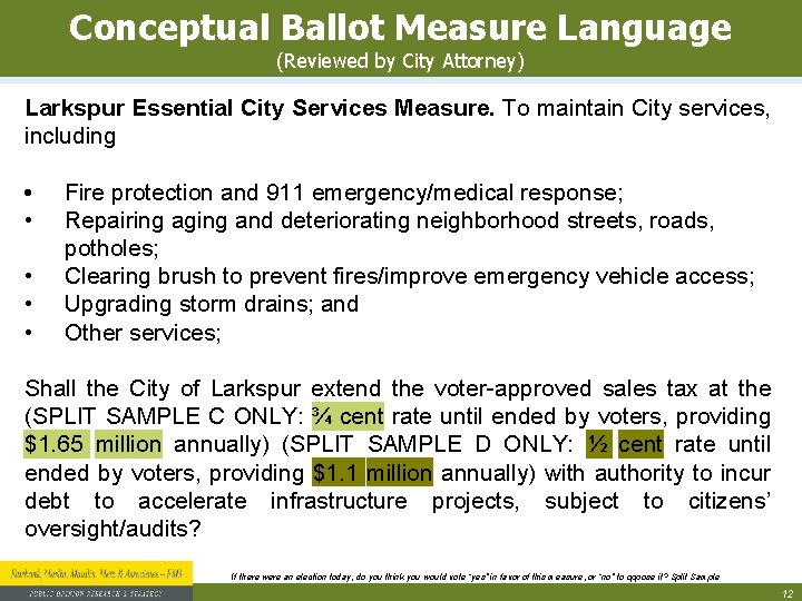 Conceptual Ballot Measure Language (Reviewed by City Attorney) Larkspur Essential City Services Measure. To