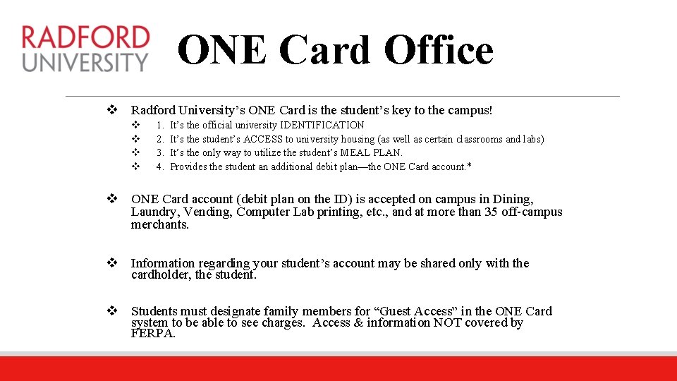 ONE Card Office v Radford University’s ONE Card is the student’s key to the