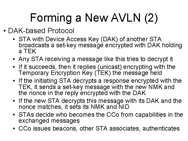 Forming a New AVLN (2) • DAK-based Protocol • STA with Device Access Key
