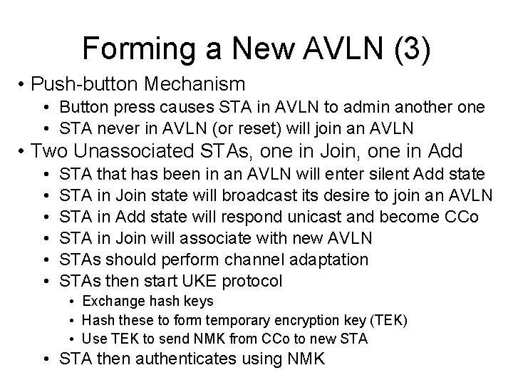 Forming a New AVLN (3) • Push-button Mechanism • Button press causes STA in