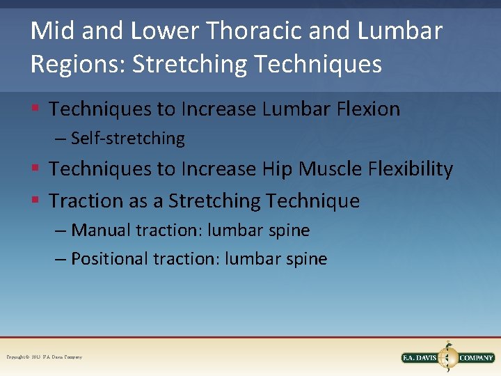 Mid and Lower Thoracic and Lumbar Regions: Stretching Techniques § Techniques to Increase Lumbar