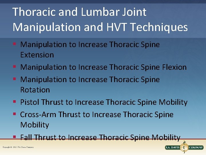 Thoracic and Lumbar Joint Manipulation and HVT Techniques § Manipulation to Increase Thoracic Spine