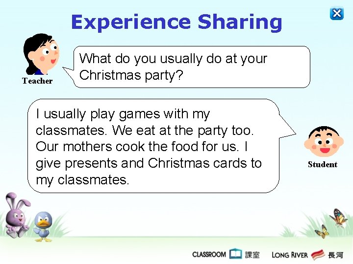 Experience Sharing Teacher What do you usually do at your Christmas party? I usually Experience Sharing Teacher What do you usually do at your Christmas party? I usually