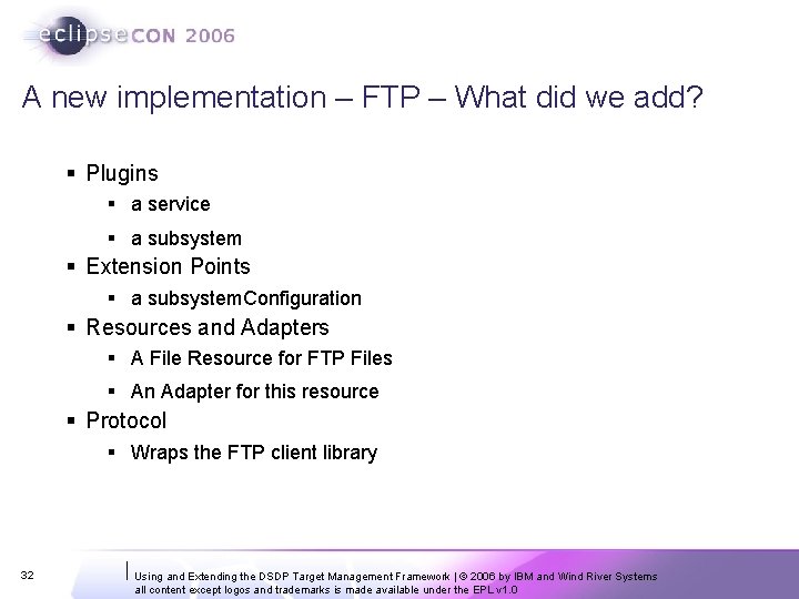 A new implementation – FTP – What did we add? § Plugins § a A new implementation – FTP – What did we add? § Plugins § a