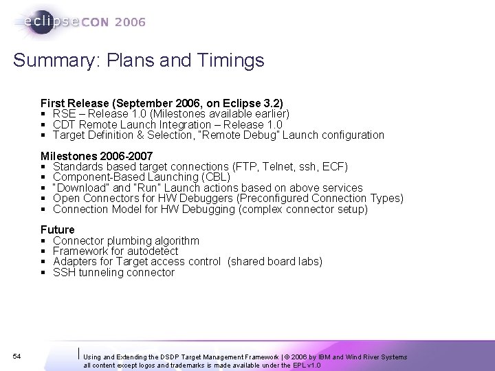 Summary: Plans and Timings First Release (September 2006, on Eclipse 3. 2) § RSE Summary: Plans and Timings First Release (September 2006, on Eclipse 3. 2) § RSE
