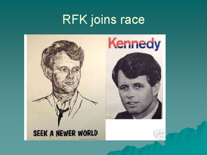 RFK joins race 
