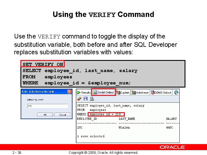 Using the VERIFY Command Use the VERIFY command to toggle the display of the