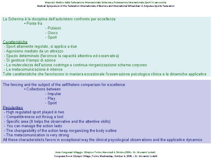 Simposio Medico della Federazione Internazionale Scherma e Federazione Internazionale Sport in carrozzina Medical Symposium