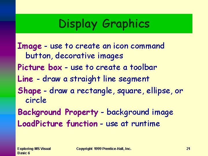 Display Graphics Image - use to create an icon command button, decorative images Picture