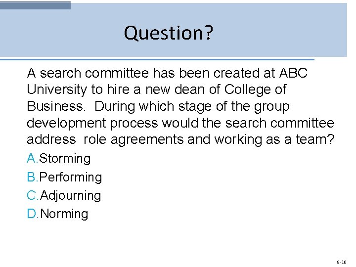 Question? A search committee has been created at ABC University to hire a new