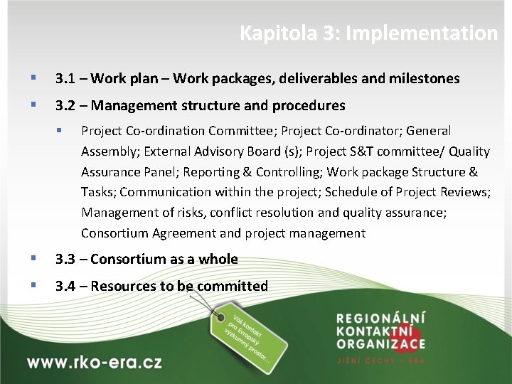 Kapitola 3: Implementation § 3. 1 – Work plan – Work packages, deliverables and