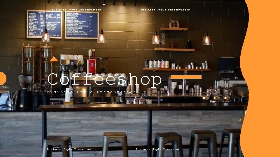 Business Style Presentation Coffeeshop Business Style Presentation 