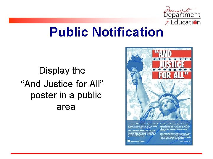 Public Notification Display the “And Justice for All” poster in a public area 