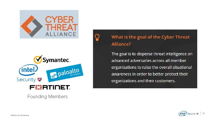 Founding Members . Mc. Afee Confidential 13 