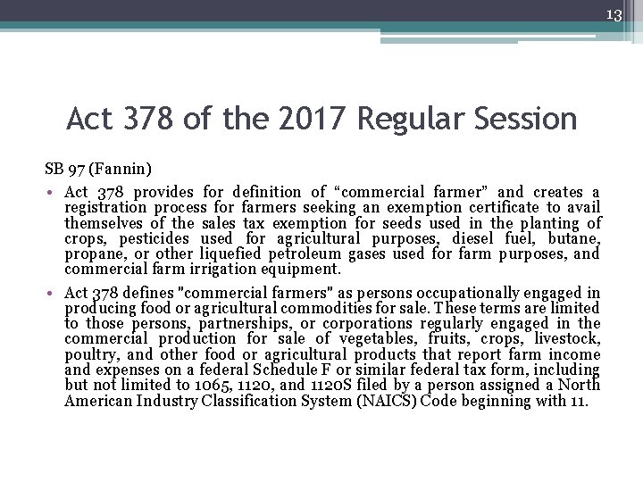 13 Act 378 of the 2017 Regular Session SB 97 (Fannin) • Act 378