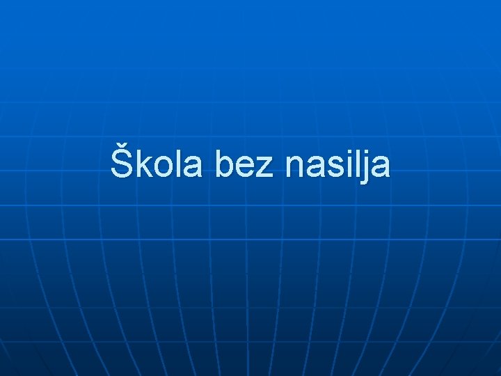 Škola bez nasilja 