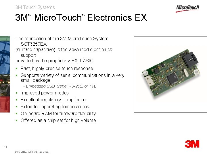 3 M Touch Systems 3 M Micro. Touch Electronics EX ™ ™ The foundation