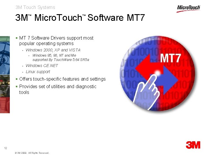 3 M Touch Systems 3 M Micro. Touch Software MT 7 ™ ™ §