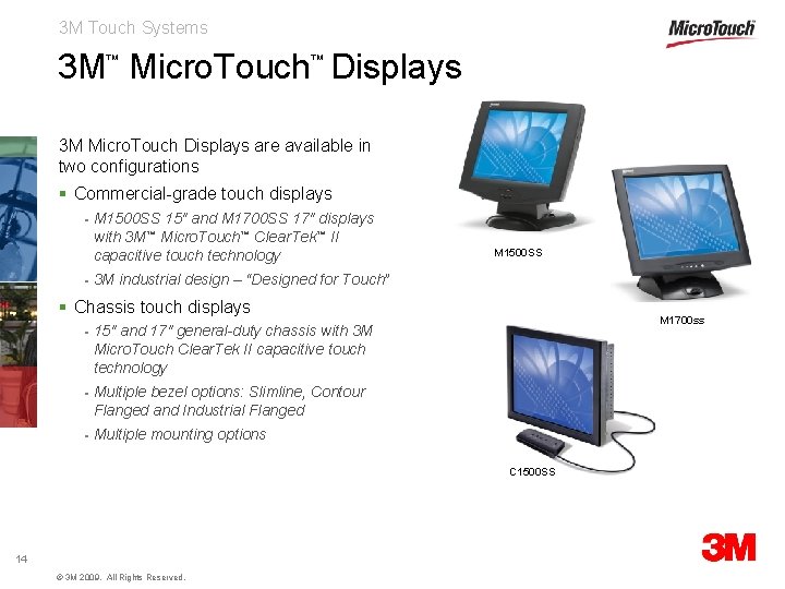 3 M Touch Systems 3 M Micro. Touch Displays ™ ™ 3 M Micro.