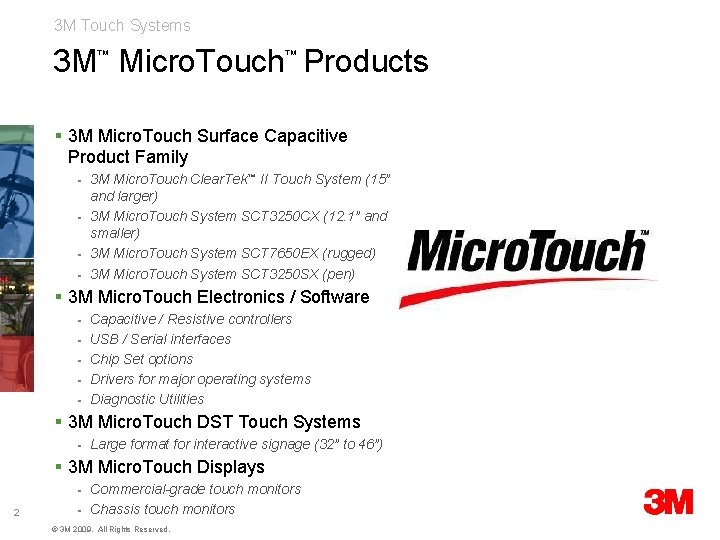 3 M Touch Systems 3 M Micro. Touch Products ™ ™ § 3 M