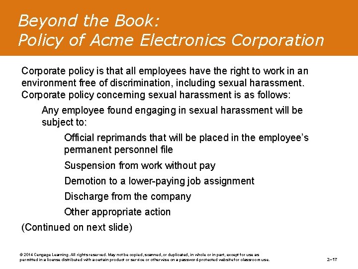Beyond the Book: Policy of Acme Electronics Corporation Corporate policy is that all employees
