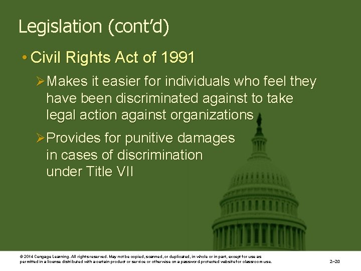 Legislation (cont’d) • Civil Rights Act of 1991 Ø Makes it easier for individuals