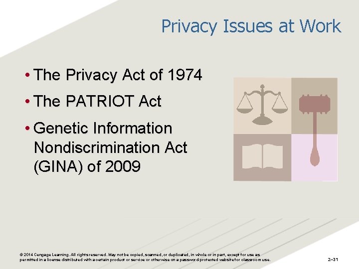 Privacy Issues at Work • The Privacy Act of 1974 • The PATRIOT Act