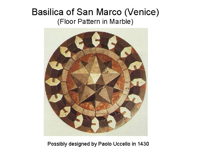 Basilica of San Marco (Venice) (Floor Pattern in Marble) Possibly designed by Paolo Uccello