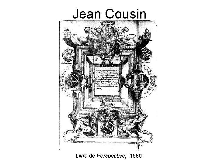 Jean Cousin Livre de Perspective, 1560 