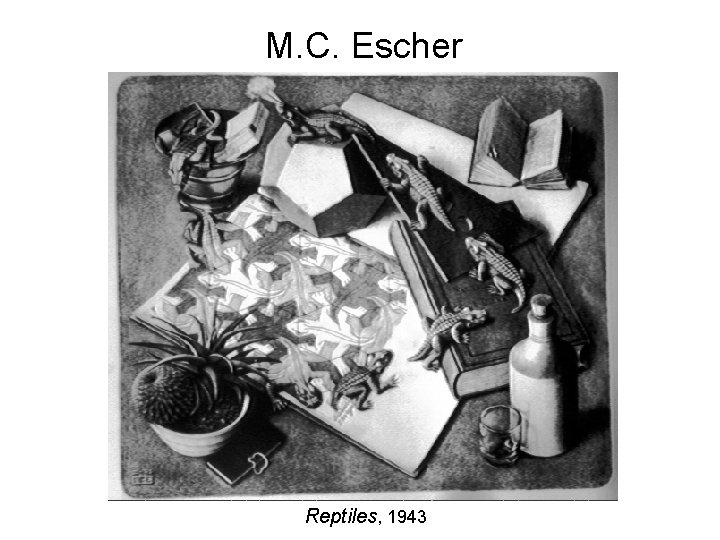 M. C. Escher Reptiles, 1943 