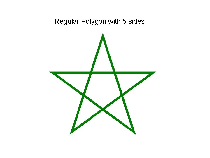 Regular Polygon with 5 sides 