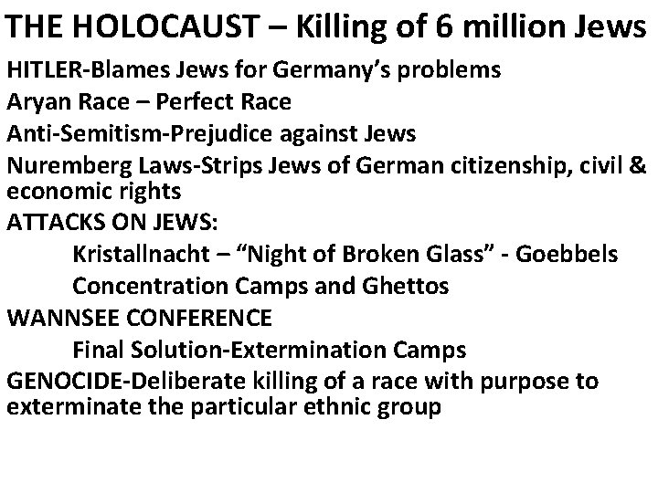THE HOLOCAUST – Killing of 6 million Jews HITLER-Blames Jews for Germany’s problems Aryan