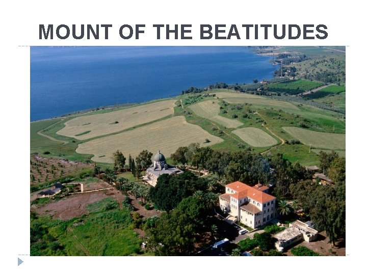 MOUNT OF THE BEATITUDES 