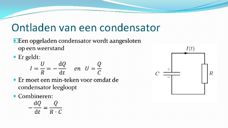 Ontladen van een condensator � 