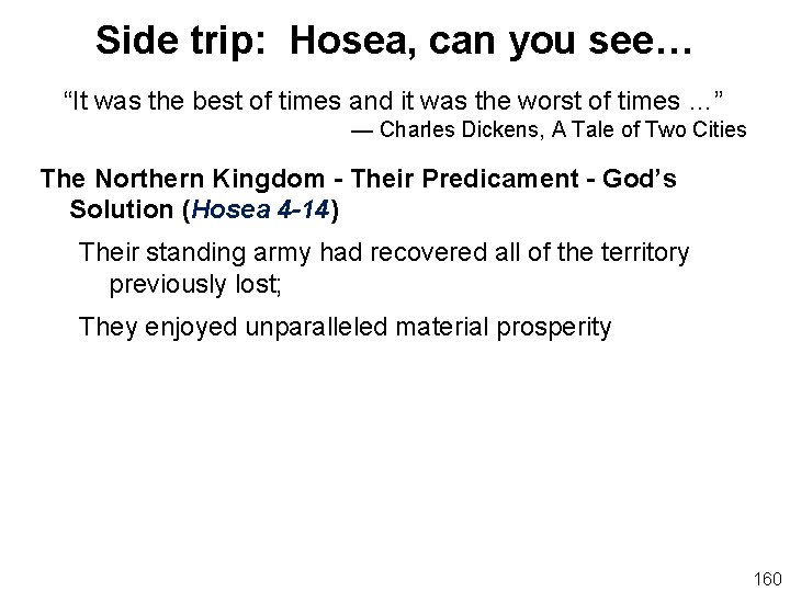 Side trip: Hosea, can you see… “It was the best of times and it