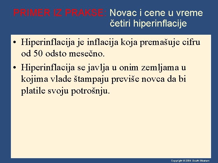 PRIMER IZ PRAKSE: Novac i cene u vreme četiri hiperinflacije • Hiperinflacija je inflacija