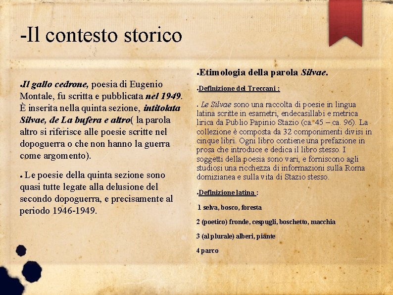 -Il contesto storico ● Il gallo cedrone, poesia di Eugenio Montale, fu scritta e -Il contesto storico ● Il gallo cedrone, poesia di Eugenio Montale, fu scritta e