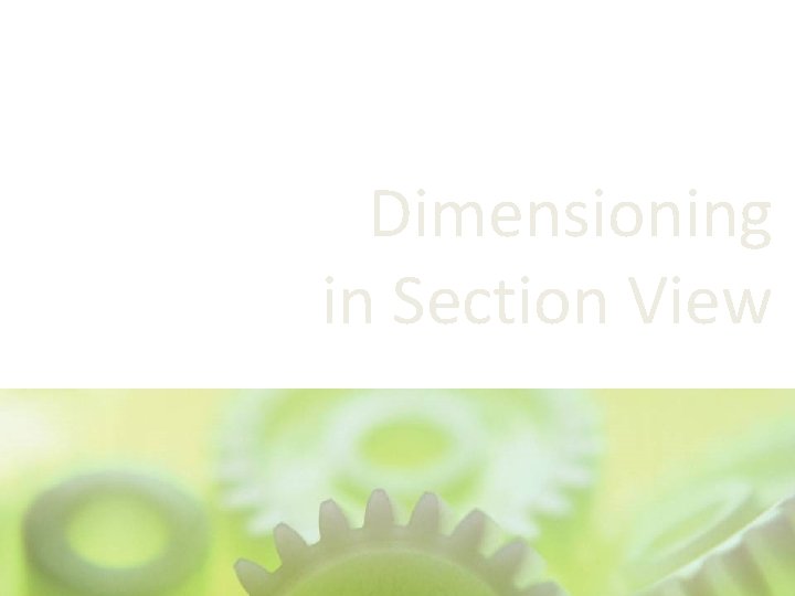 Dimensioning in Section View 