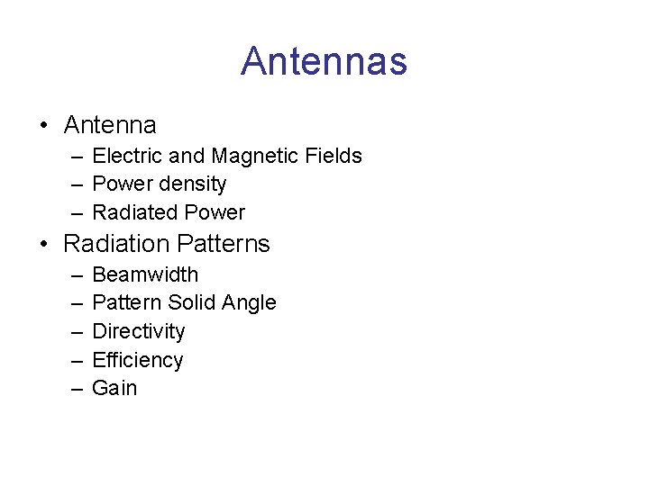Antennas Antenna Electric and Fields Power density