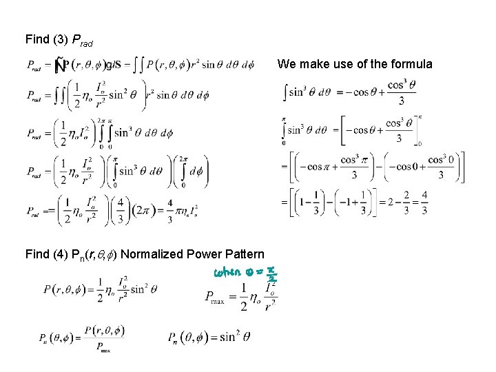 Find (3) Prad We make use of the formula Find (4) Pn(r, , )