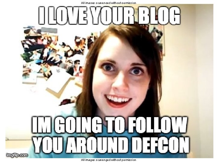 All images scavenged without permission 