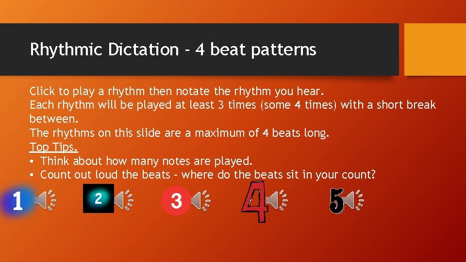 Rhythmic Dictation - 4 beat patterns Click to play a rhythm then notate the